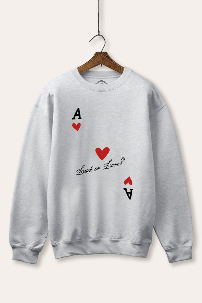 Ace Of Hearts "Luck Or Love?" Graphic Fleece Sweatshirt