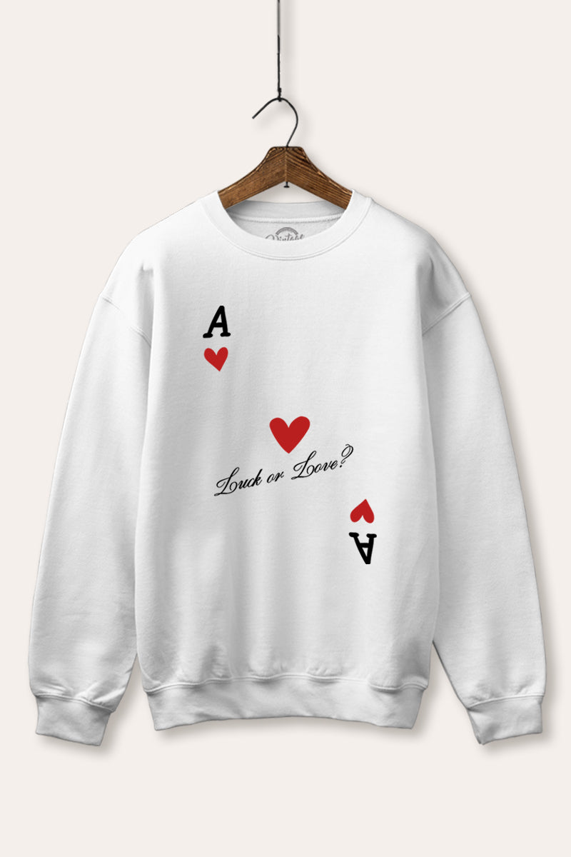 Ace Of Hearts "Luck Or Love?" Graphic Fleece Sweatshirt