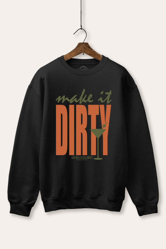Make It Dirty Martini Graphic Fleece Sweatshirt