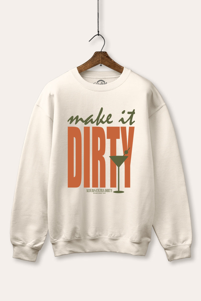 Make It Dirty Martini Graphic Fleece Sweatshirt
