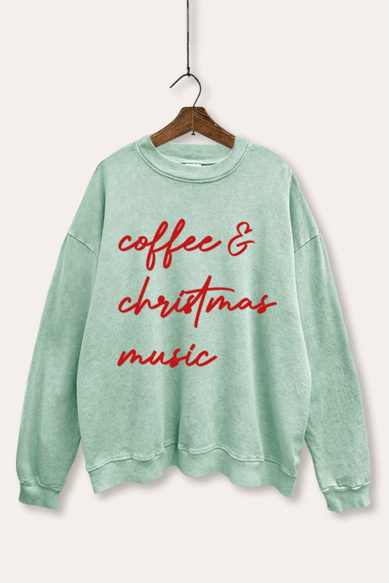 "coffee & christmas music" mineral wash graphic sweatshirt