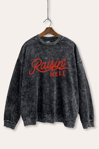 Raisin' Hell Retro Graphic Mineral Wash Sweatshirt