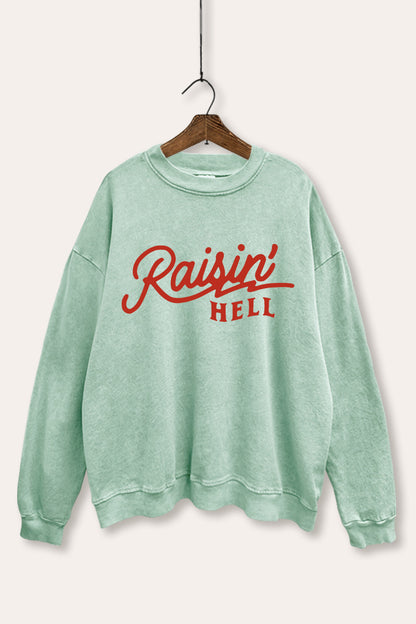 Raisin' Hell Retro Graphic Mineral Wash Sweatshirt