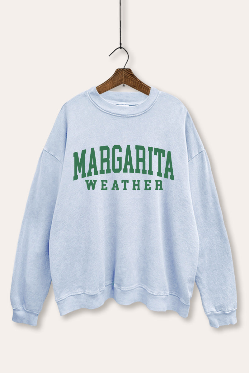 "margarita weather" typography mineral wash graphic sweatshirt