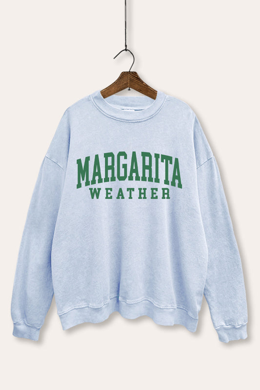 "margarita weather" typography mineral wash graphic sweatshirt