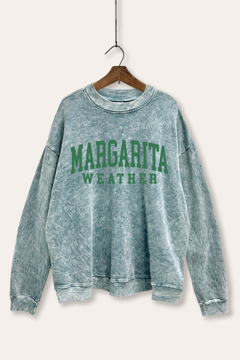"margarita weather" typography mineral wash graphic sweatshirt