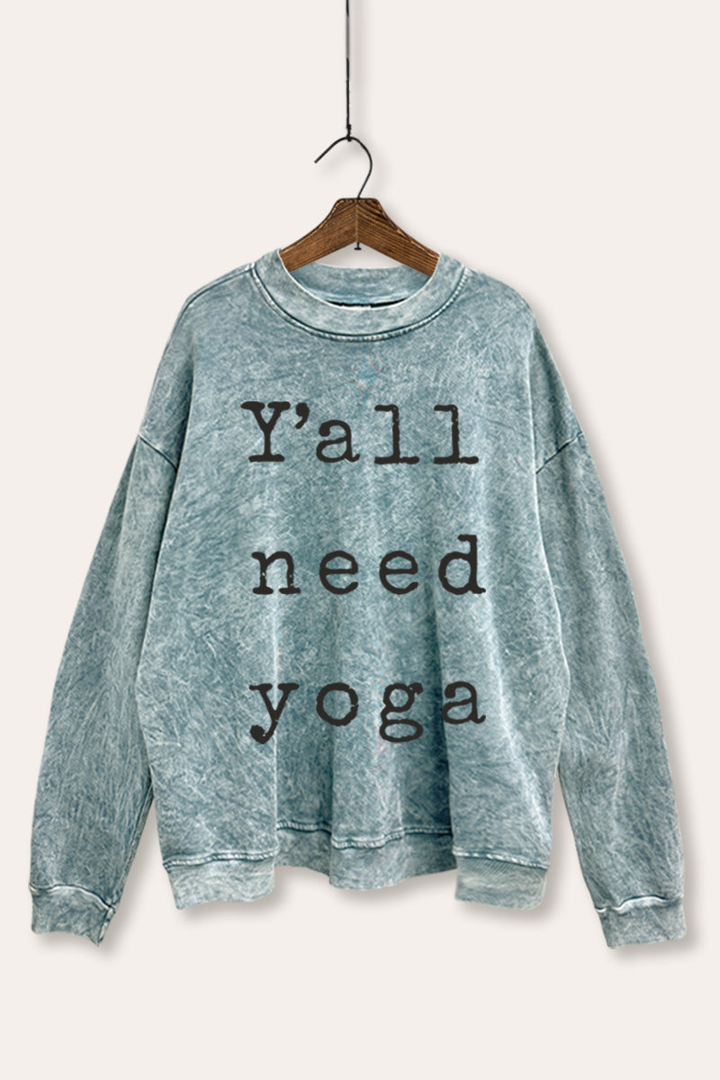 "y'all need yoga" graphic mineral wash sweatshirt
