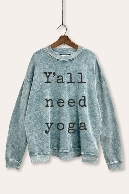 Y'all Need Yoga Graphic Mineral Wash Sweatshirt