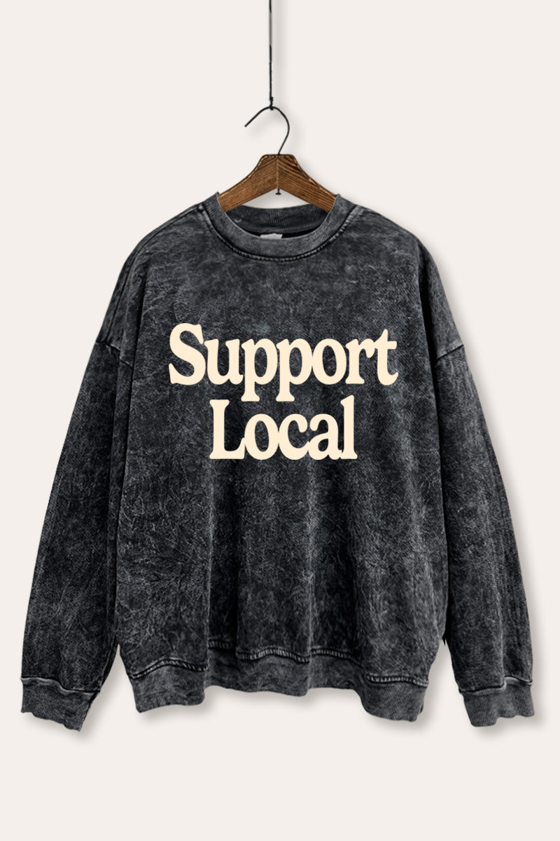 "support local" graphic mineral wash sweatshirt