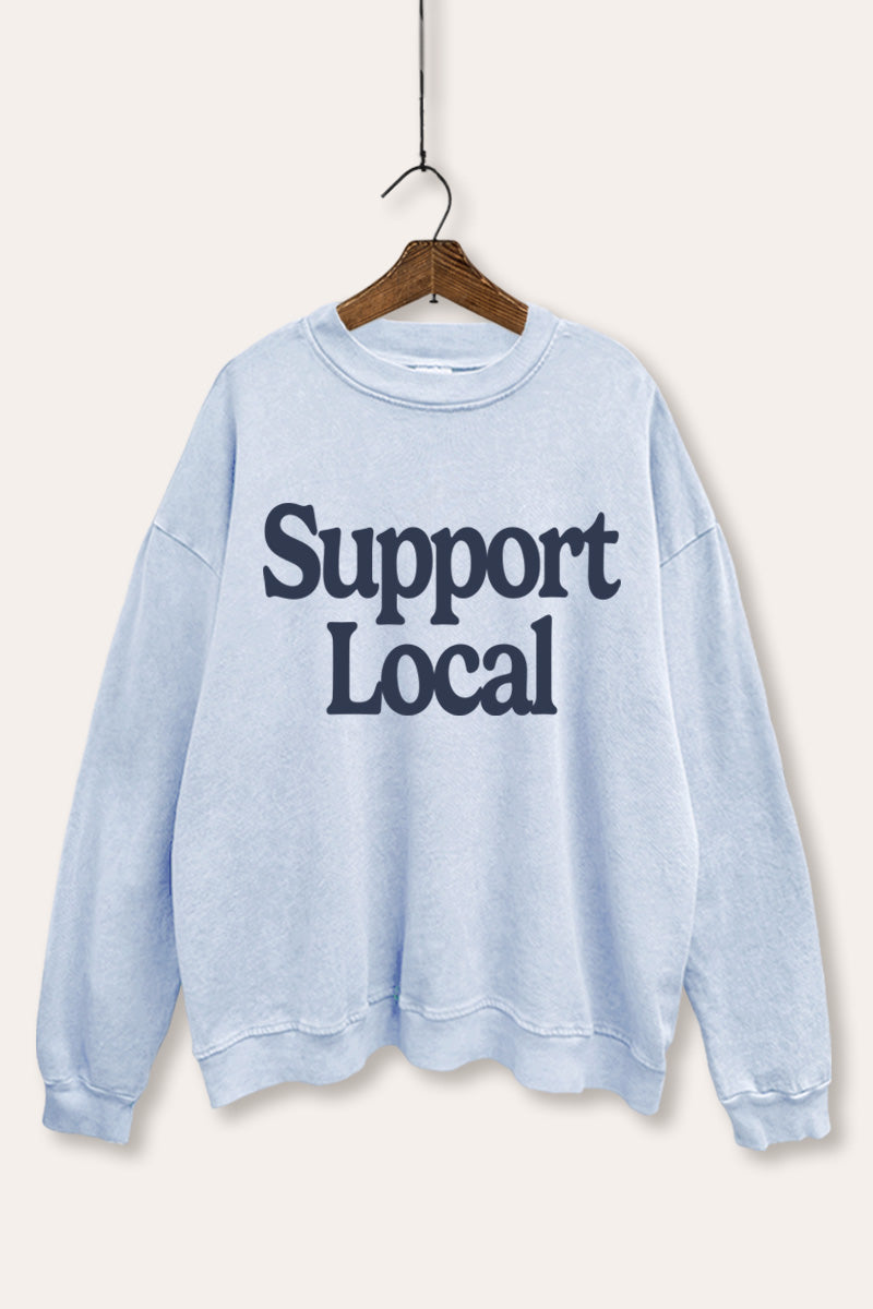 "support local" graphic mineral wash sweatshirt