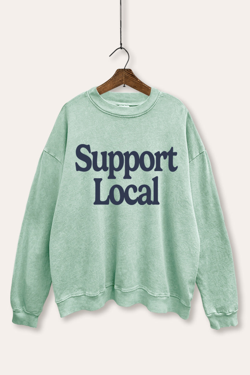 "support local" graphic mineral wash sweatshirt