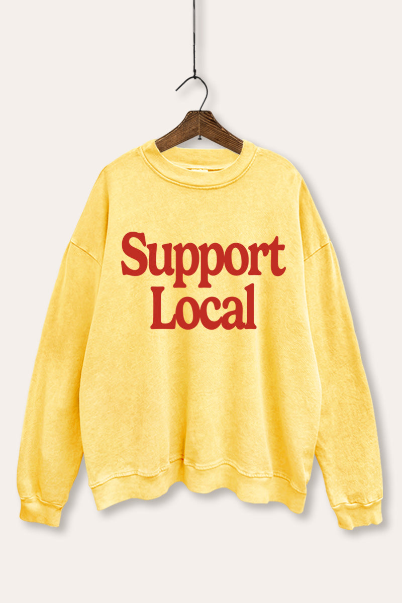 "support local" graphic mineral wash sweatshirt