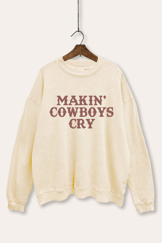 "makin' cowboys cry" graphic mineral wash sweatshirt