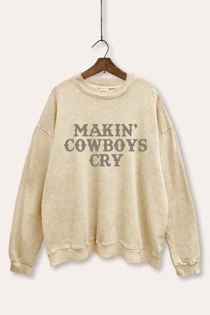 Makin' Cowboys Cry Western Graphic Mineral Wash Sweatshirt