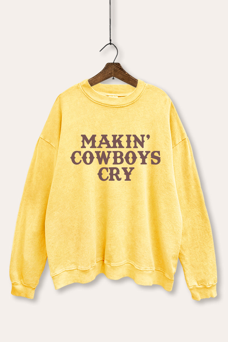 Makin' Cowboys Cry Western Graphic Mineral Wash Sweatshirt