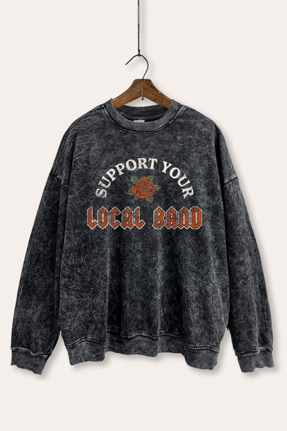 Support Your Local Band Rose Graphic Mineral Wash Sweatshirt