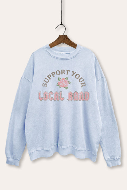 Support Your Local Band Rose Graphic Mineral Wash Sweatshirt
