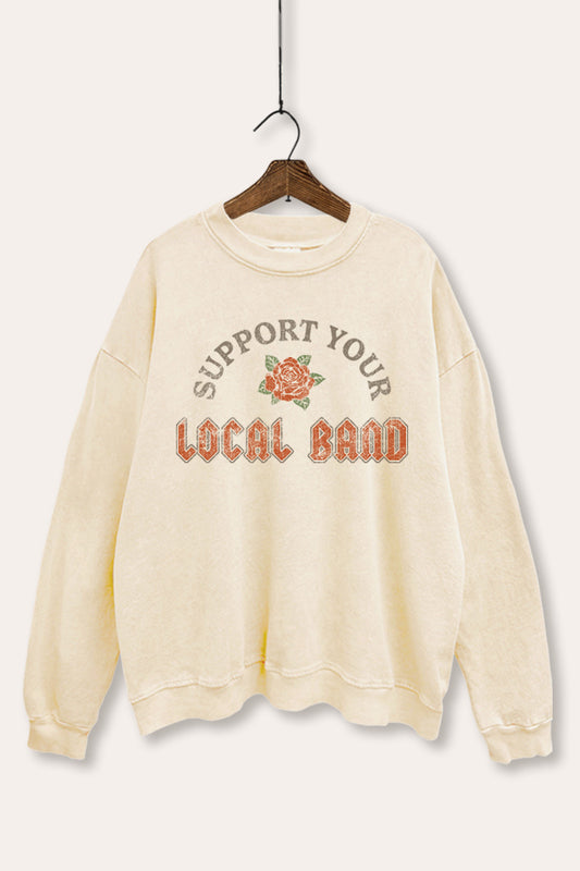 "support your local band" graphic mineral wash sweatshirt