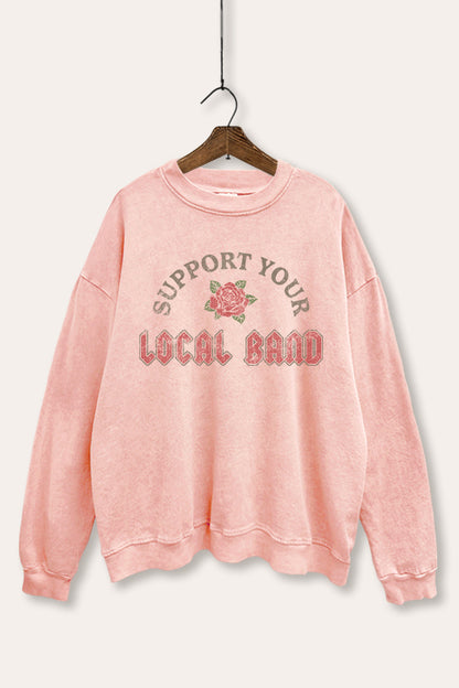 Support Your Local Band Rose Graphic Mineral Wash Sweatshirt