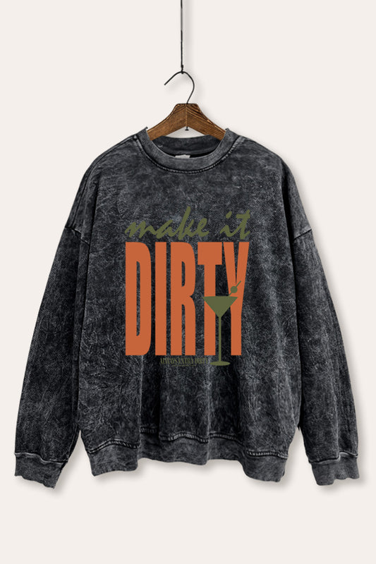 Make It Dirty Martini Graphic Mineral Wash Sweatshirt