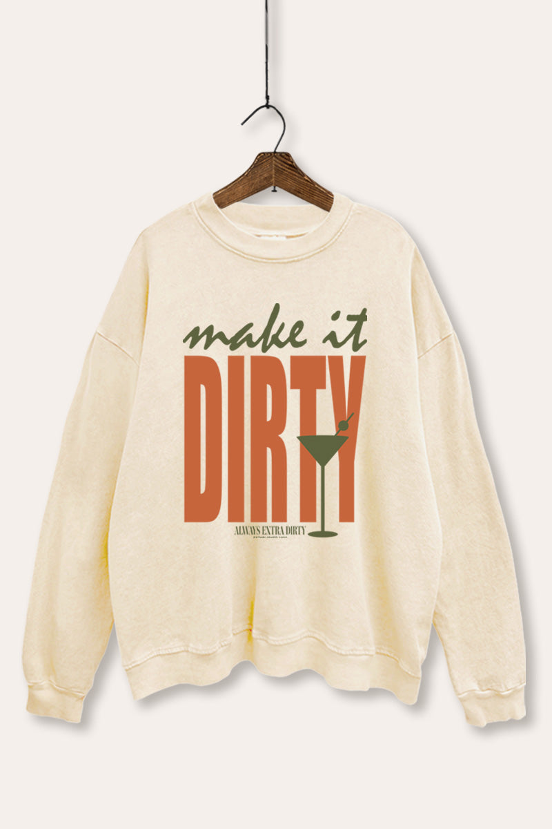 Make It Dirty Martini Graphic Mineral Wash Sweatshirt