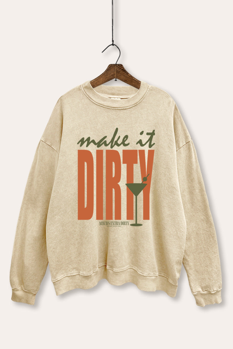 Make It Dirty Martini Graphic Mineral Wash Sweatshirt