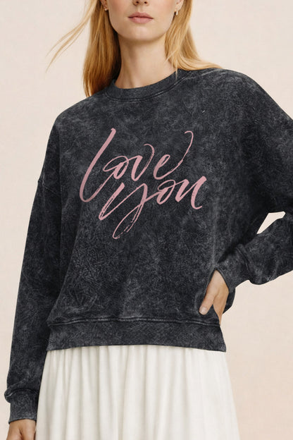 Love You Cursive Typography Mineral Wash Sweatshirt
