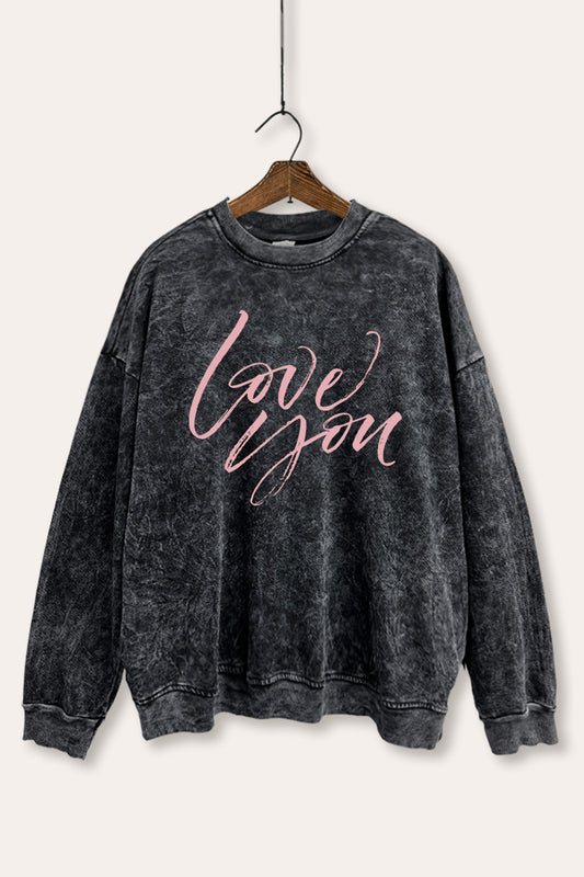 Love You Cursive Typography Mineral Wash Sweatshirt