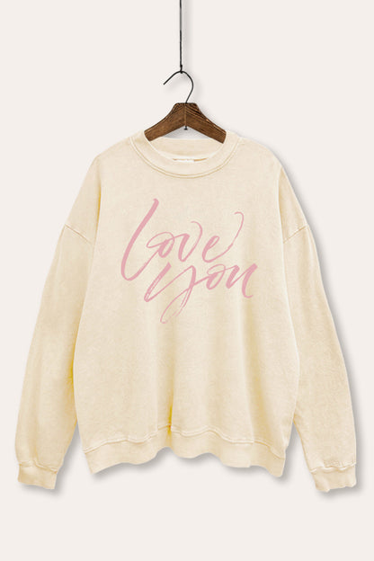 Love You Cursive Typography Mineral Wash Sweatshirt