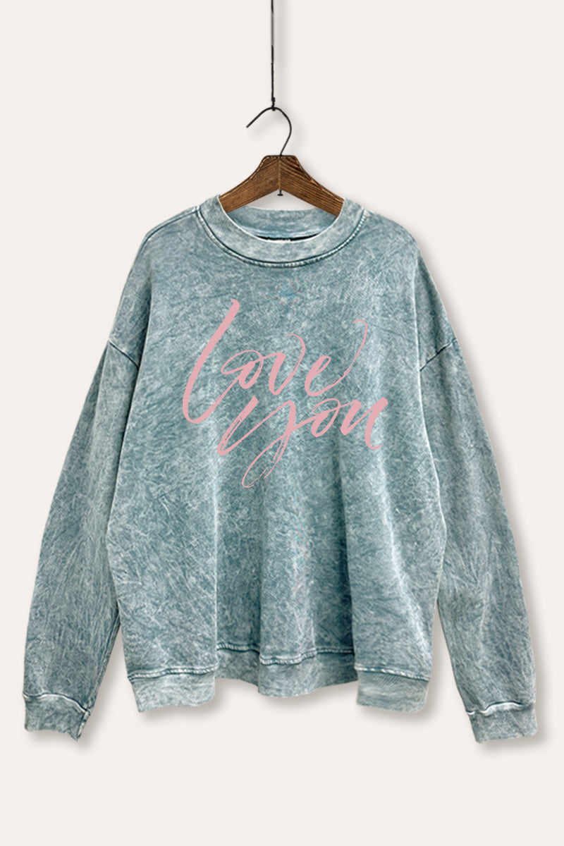 Love You Cursive Typography Mineral Wash Sweatshirt