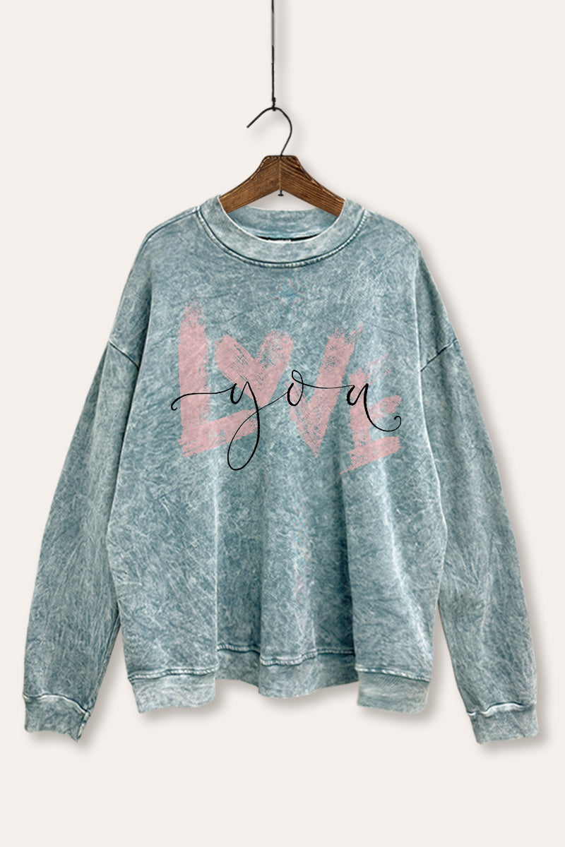 Love You Graphic Mineral Wash Sweatshirt