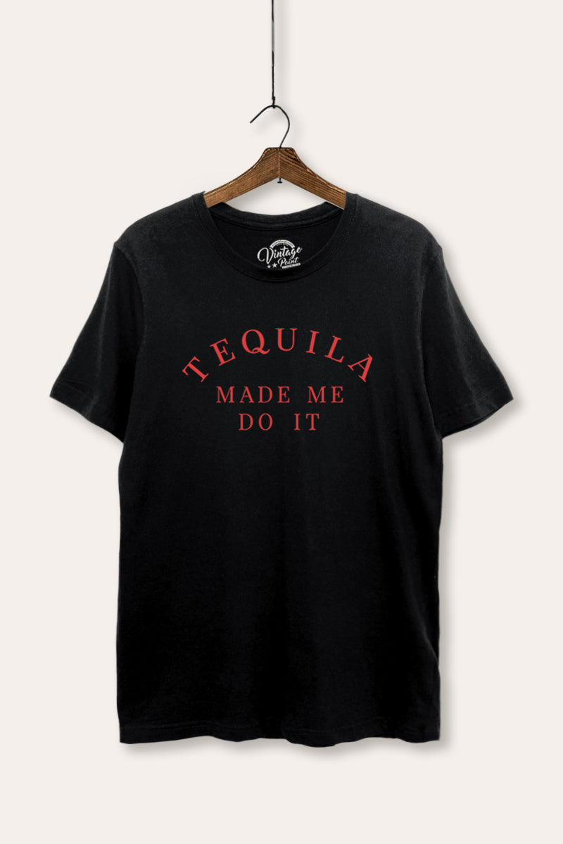 "tequila made me do it" women's basic graphic tee
