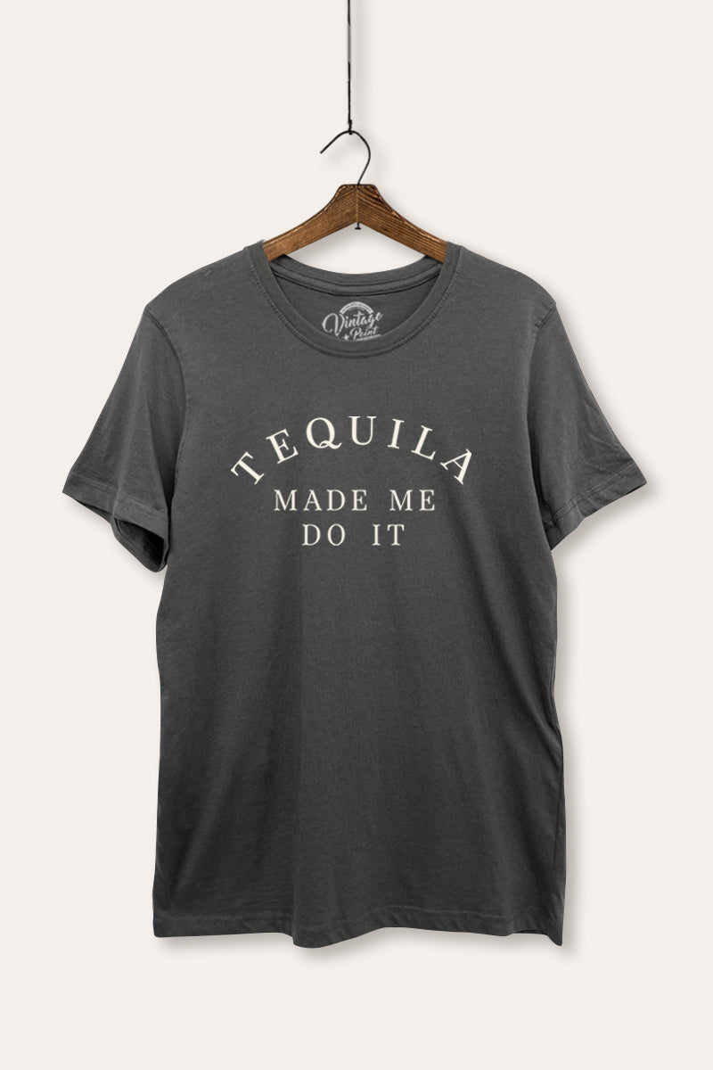 "tequila made me do it" women's basic graphic tee