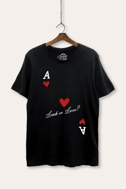 Ace Of Hearts "Luck Or Love?" Graphic Women's Basic Casual Tee