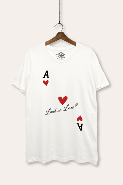 Ace Of Hearts "Luck Or Love?" Graphic Women's Basic Casual Tee