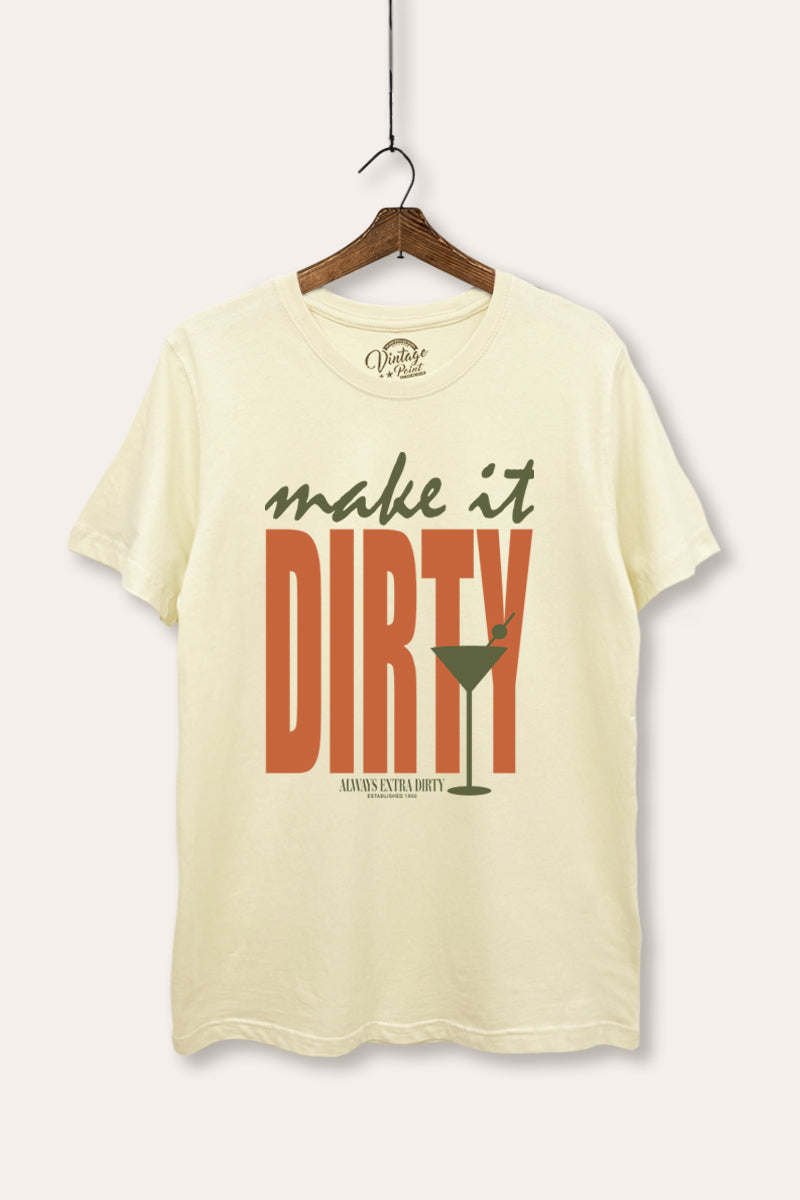Make It Dirty Martini Graphic Women's Basic Casual Tee