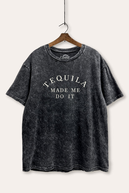 Tequila Made Me Do It Typography Mineral Wash Boxy Tee