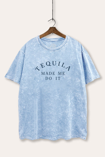 Tequila Made Me Do It Typography Mineral Wash Boxy Tee