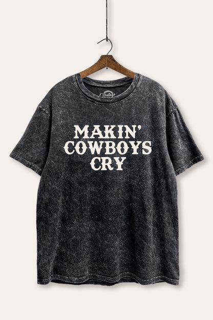Makin' Cowboys Cry Western Graphic Mineral Wash Boxy Tee