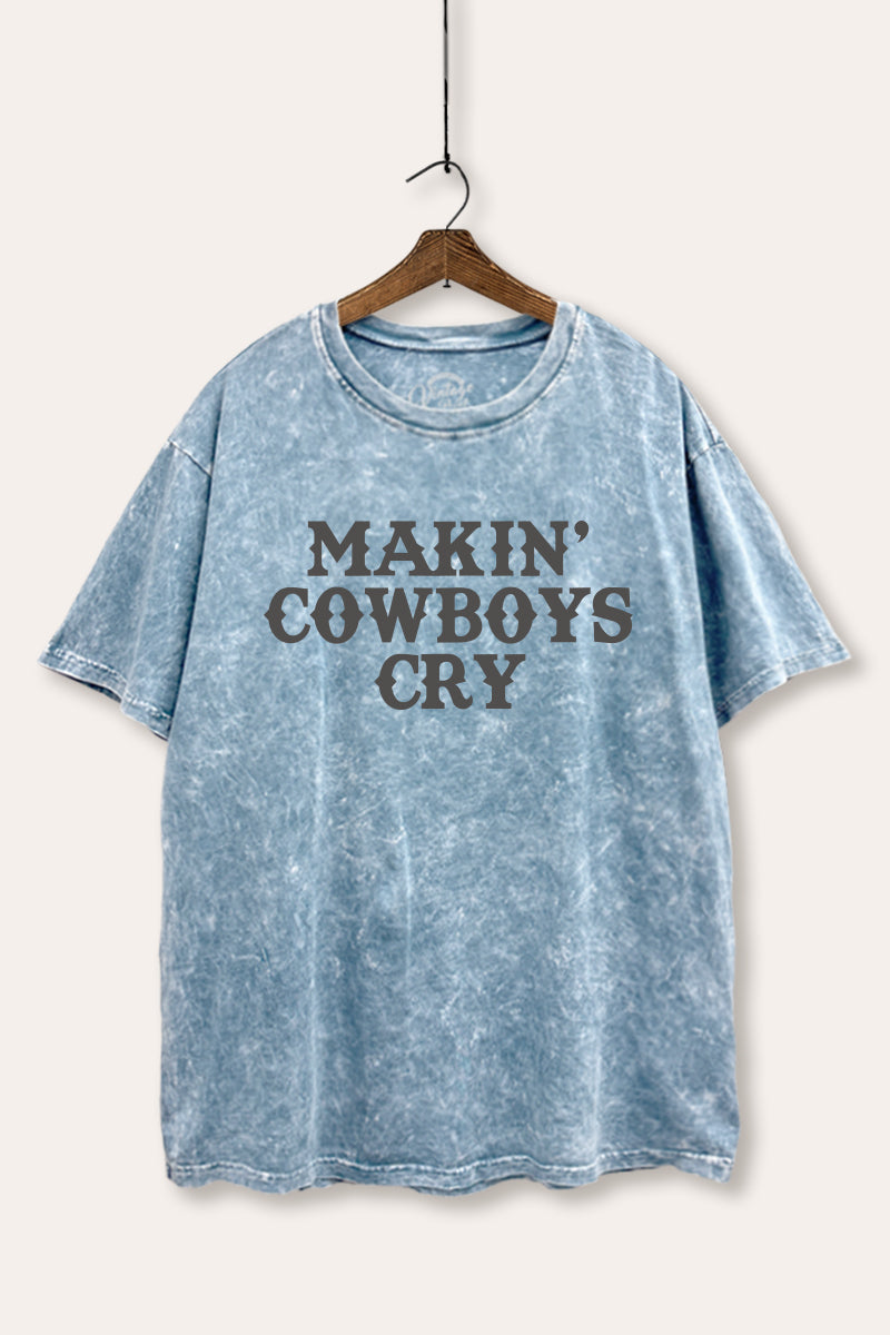 Makin' Cowboys Cry Western Graphic Mineral Wash Boxy Tee