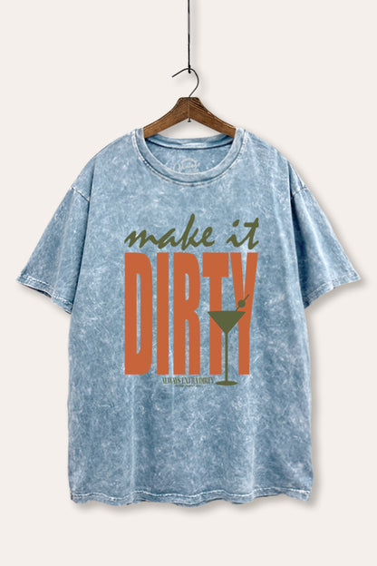 Make It Dirty Martini Graphic Mineral Wash Boxy Tee