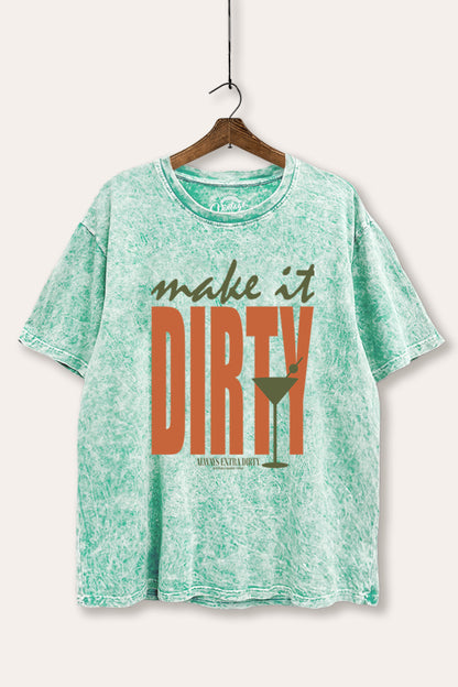 Make It Dirty Martini Graphic Mineral Wash Boxy Tee
