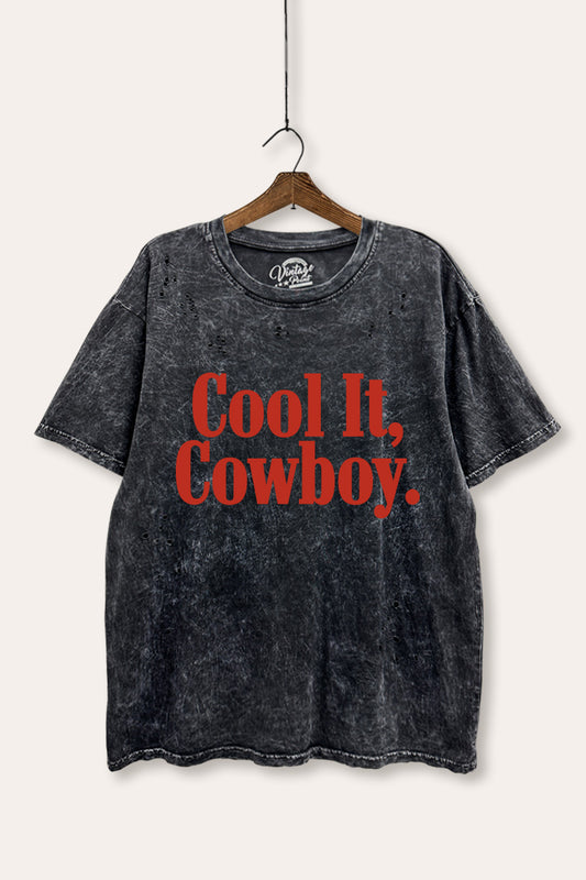 "cool it cowboy" mineral wash laser distress graphic tee