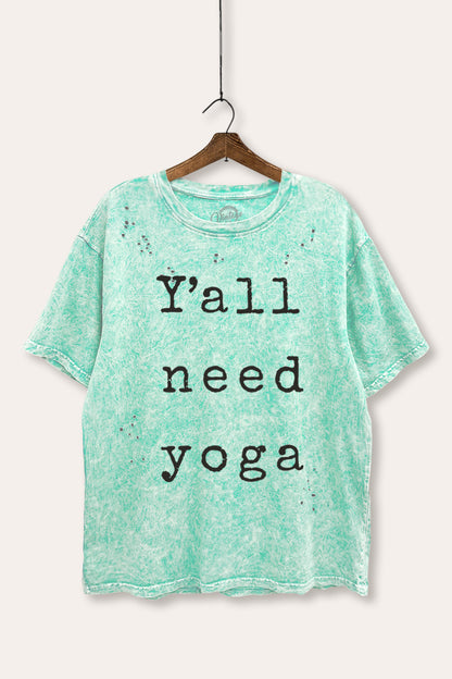 Y'all Need Yoga Graphic Mineral Wash Distress Tee
