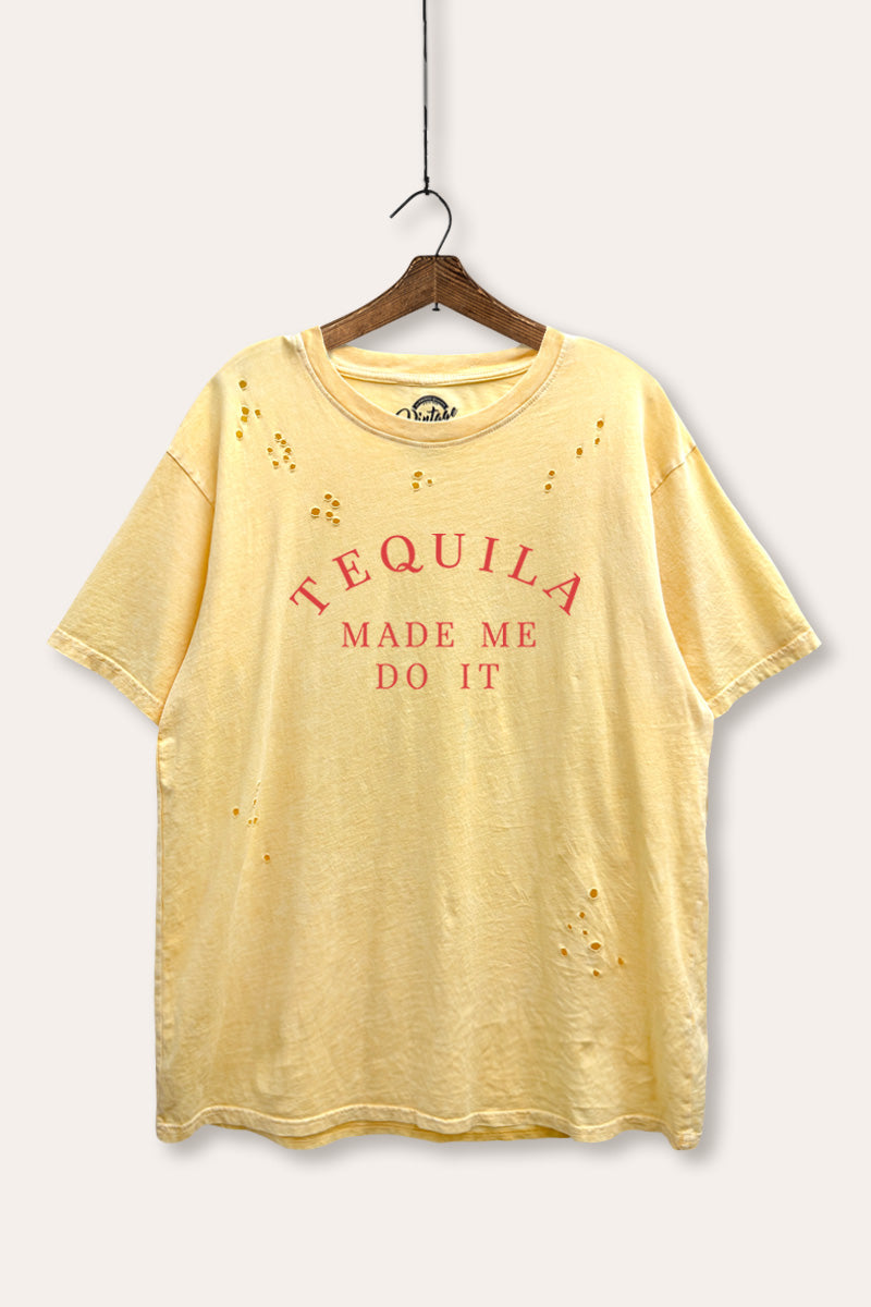 "tequila made me do it" graphic laser cut distress tee