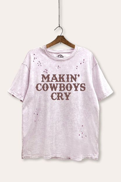 Makin' Cowboys Cry Western Graphic Mineral Wash Distress Tee