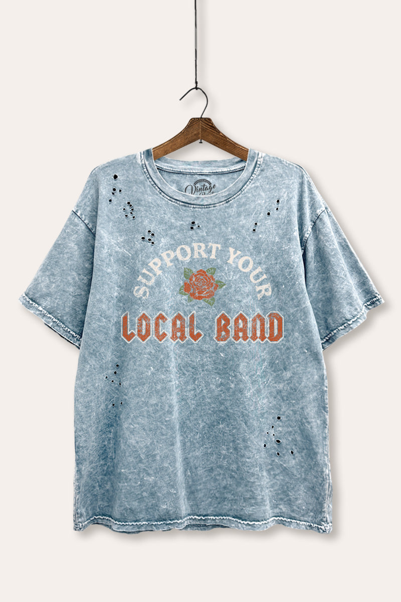 "support your local band" graphic mineral wash laser distress tee