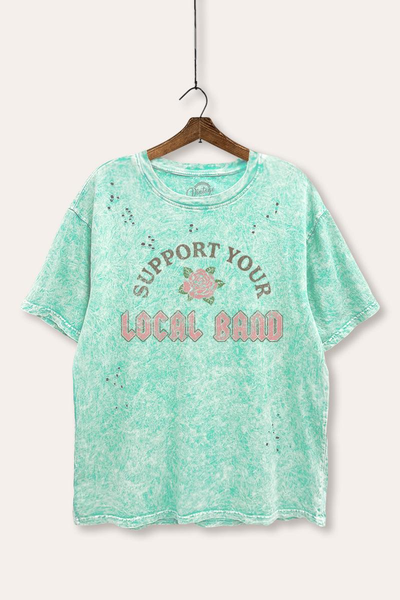 "support your local band" graphic mineral wash laser distress tee