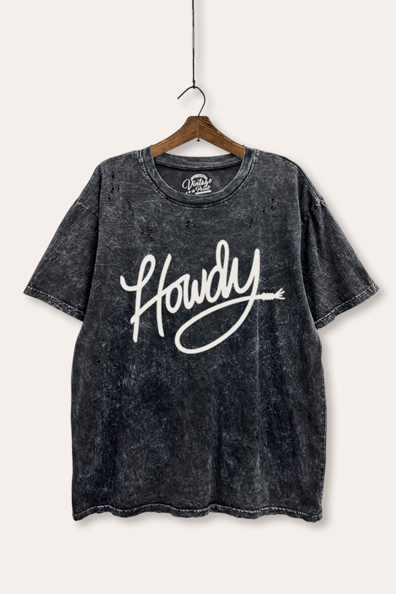 Howdy Cursive Western Graphic Mineral Wash Distress Tee