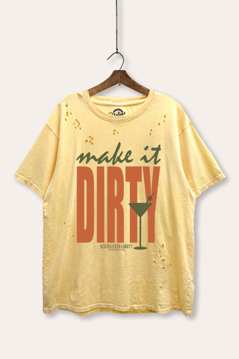 Make It Dirty Martini Graphic Mineral Wash Distress Tee